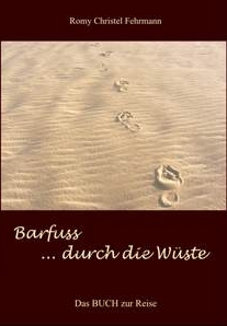 Selbstfindung, Wnsche leben - Barfuss durch die Wste